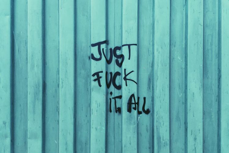 Just fuck it all text on cargo container